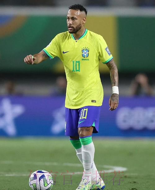 最新世界杯巴西内马尔焦点对决全面分析 最新世界杯巴西内马尔焦点对决全面分析